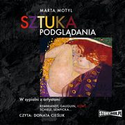 Sztuka podgldania, Marta Motyl