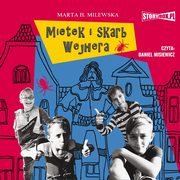 ksiazka tytu: Mietek i skarb Wejhera autor: Marta H. Milewska