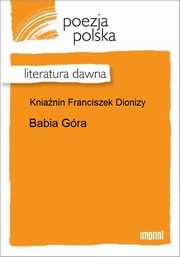 ksiazka tytu: Babia Gra. Do Pawa Czenpiskiego, gdy objeda gry krakowskie autor: Franciszek Dionizy Knianin