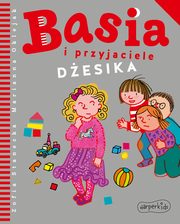 Basia i przyjaciele. Desika, Zofia Stanecka, Marianna Oklejak