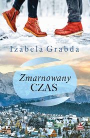 Zmarnowany czas, Izabela Grabda