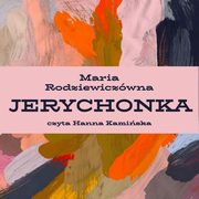 ksiazka tytu: Jerychonka autor: Maria Rodziewiczwna