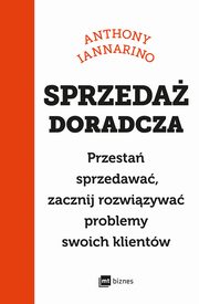 Sprzeda doradcza, Anthony Iannarino
