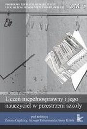 Problemy edukacji, rehabilitacji i socjalizacji osb niepenosprawnych, t. 3, 