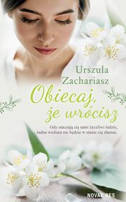Obiecaj, e wrcisz, Urszula Zachariasz