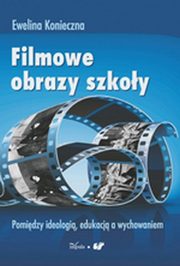 Filmowe obrazy szkoy, Ewelina Konieczna