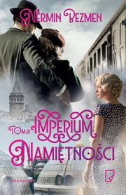 Imperium namitnoci, Nermin Bezmen