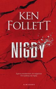 NIGDY, Ken Follett