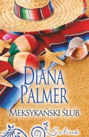 Meksykaski lub, Diana Palmer
