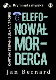 Telefonowa morderca, Jan Bernard