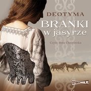 ksiazka tytu: Branki w jasyrze autor: Deotyma