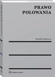 Prawo polowania, Witold Daniowicz