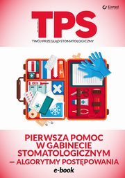 Pierwsza pomoc w gabinecie stomatologicznym, Praca zbiorowa