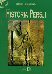 ksiazka tytu: Historia Persji t.1 autor: Bogdan Skadanek