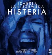 Histeria, Izabela Janiszewska