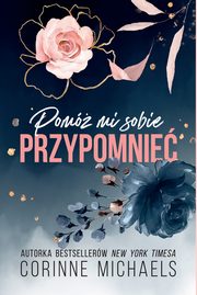 Pom mi sobie przypomnie (t.1), Corinne Michaels