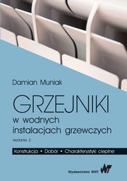 Grzejniki w wodnych instalacjach grzewczych, Piotr Damian Muniak