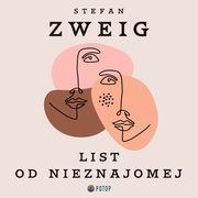 List od nieznajomej, Stefan Zweig