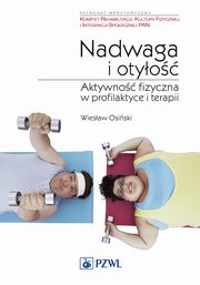 ksiazka tytu: Nadwaga i otyo autor: Wiesaw Osiski