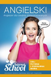 Angielski dla rednio zaawansowanych, Internet School sp. z o.o.