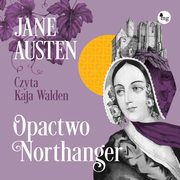 Opactwo Northanger, Jane Austen