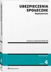 Ubezpieczenia spoeczne. Repetytorium, Grayna Szyburska-Walczak