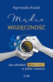 Mdra wdziczno, Agnieszka Kozak