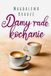 Damy rad, kochanie, Magdalena Krauze