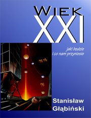 Wiek XXI, Stanisaw Gbiski