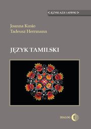 ksiazka tytu: Jzyk tamilski autor: Joanna Kusio, Tadeusz Herrmann