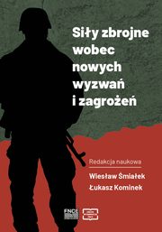 Siy zbrojne wobec nowych wyzwa i zagroe, 