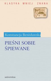 Pieni sobie piewane, Konstancja Benisawska