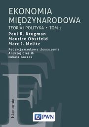 Ekonomia midzynarodowa Tom 1, Marc J. Melitz, Maurice Obstfeld, Paul R. Krugman