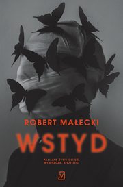 Wstyd, Robert Maecki