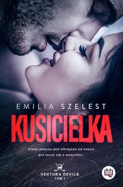 Kusicielka. Ventura Devils. Tom 1, Emilia Szelest