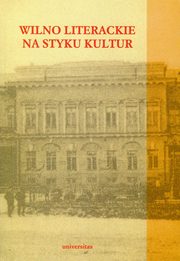 Wilno literackie na styku kultur, 