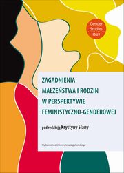 Zagadnienia maestwa i rodzin w perspektywie feministyczno-genderowej, 