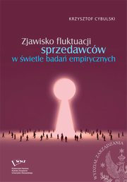 Zjawisko fluktuacji sprzedawcw w wietle bada empirycznych, Krzysztof Cybulski