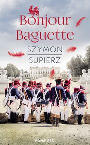 Bonjour Baguette, Szymon Supierz
