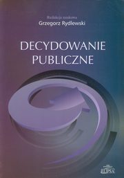 Decydowanie publiczne, Grzegorz Rydlewski