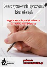 ksiazka tytu: Wypracowania - Jarosaw Iwaszkiewicz ?Wybr wierszy? autor: Praca Zbiorowa