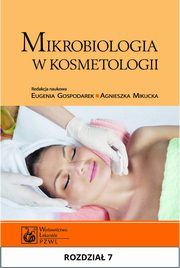 ksiazka tytu: Mikrobiologia w kosmetologii. Rozdzia 7 autor: 