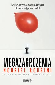 Megazagroenia, Nouriel Roubini
