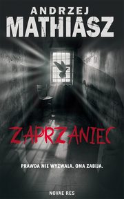 Zaprzaniec, Andrzej Mathiasz