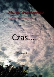 Czas..., Marek Waszkiewicz