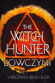 ksiazka tytu: The Witch Hunter owczyni autor: Grzegorz Komerski