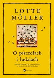 O pszczoach i ludziach, Lotte Mller