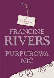 Purpurowa ni, Francine Rivers