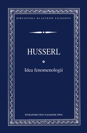 ksiazka tytu: Idea fenomenologii autor: Edmund Husserl