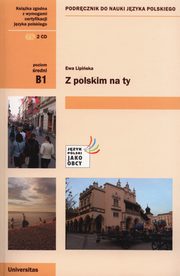 Z polskim na Ty B1 Podrcznik do nauki jzyka polskiego + CD, Ewa Lipiska